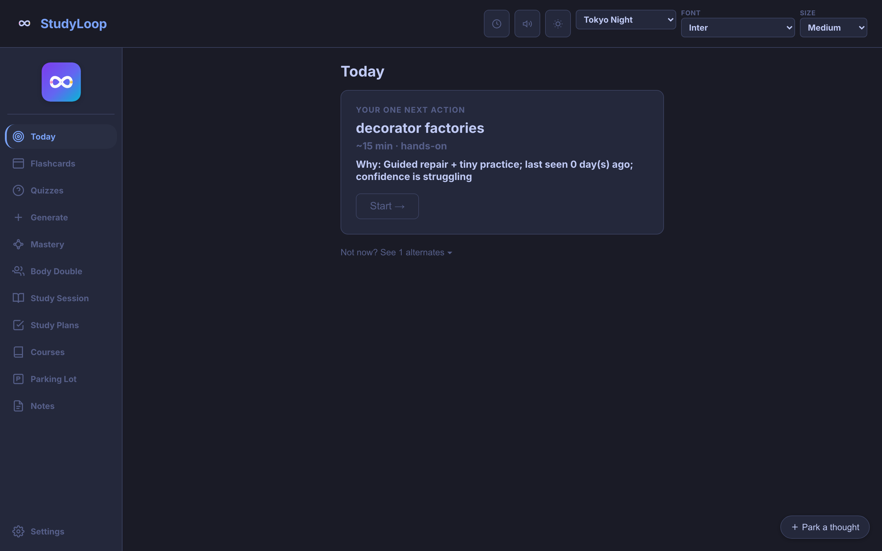 The StudyLoop Today view proposing one next action, decorator factories, estimated at fifteen minutes, with the reason it was chosen and a link to one alternate
